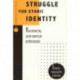 Struggle for Ethnic Identity: Narratives by Asian American Professionals