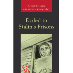 Exiled to Stalin's Prisons