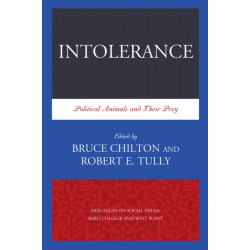 Intolerance: Political Animals and Their Prey