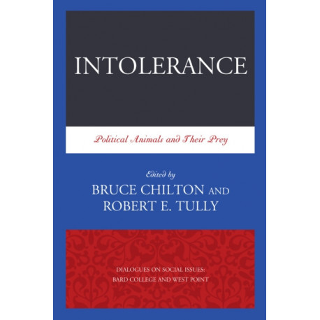 Intolerance: Political Animals and Their Prey