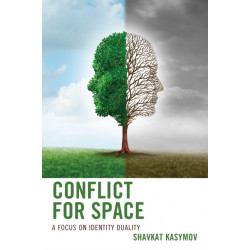 Conflict for Space: A Focus on Identity Duality