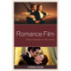 Romance Film: Passion Strategies In Film And Life