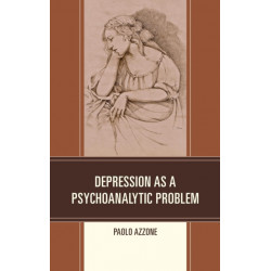 Depression as a Psychoanalytic Problem