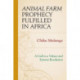 Animal Farm Prophecy Fulfilled in Africa: A Call to a Values and Systems Revolution