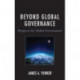 Beyond Global Governance: Prospects for Global Government