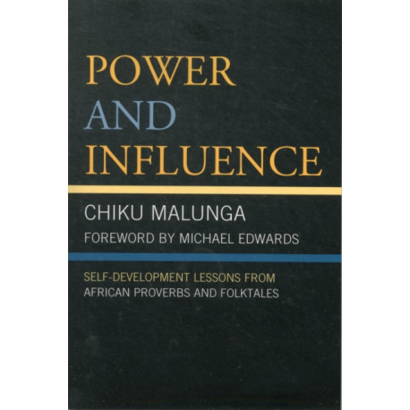 Power and Influence: Self-Development Lessons from African Proverbs and Folktales
