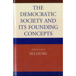 The Democratic Society and Its Founding Concepts