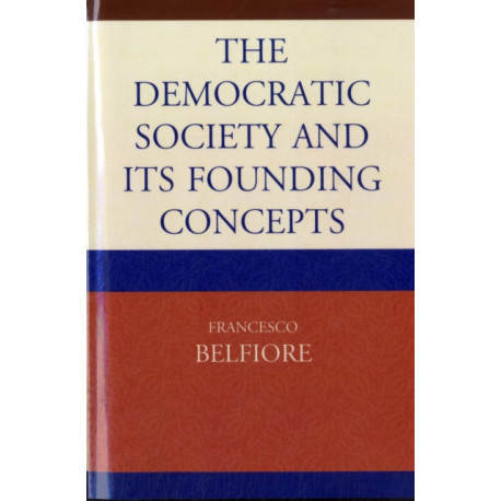 The Democratic Society and Its Founding Concepts