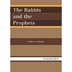 The Rabbis and the Prophets