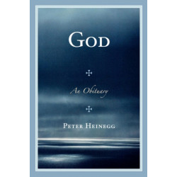 God: An Obituary
