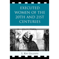 Executed Women of 20th and 21st Centuries