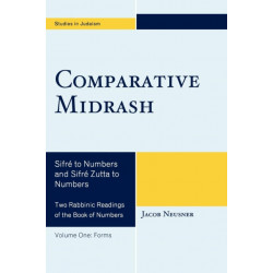 Comparative Midrash: Sifre to Numbers and Sifre Zutta to Numbers, Volume 1