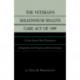 The Veteran's Millennium Health Care Act of 1999: A Case Study of Role Orientations of Legislators, the President, and Interest Groups