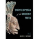 Encyclopedia of the Ancient Maya