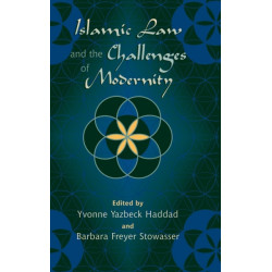 Islamic Law and the Challenges of Modernity