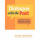 Dialogue with the Past: Engaging Students and Meeting Standards through Oral History