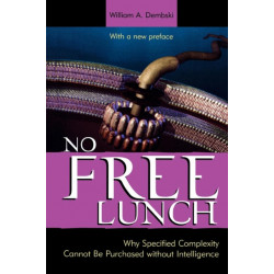 No Free Lunch: Why Specified Complexity Cannot Be Purchased without Intelligence