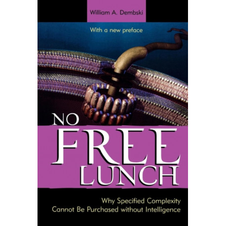 No Free Lunch: Why Specified Complexity Cannot Be Purchased without Intelligence