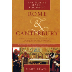 Rome and Canterbury: The Elusive Search for Unity