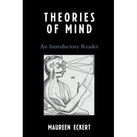 Theories of Mind: An Introductory Reader