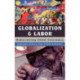 Globalization and Labor: Democratizing Global Governance