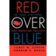 Red Over Blue: The 2004 Elections and American Politics