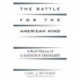The Battle for the American Mind: A Brief History of a Nation's Thought