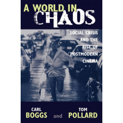 A World in Chaos: Social Crisis and the Rise of Postmodern Cinema