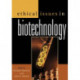 Ethical Issues in Biotechnology
