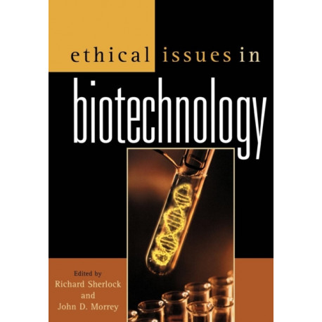 Ethical Issues in Biotechnology