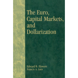 The Euro, Capital Markets, and Dollarization