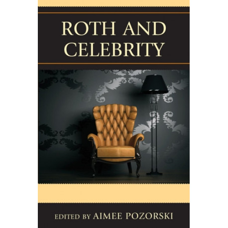 Roth and Celebrity
