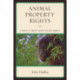 Animal Property Rights: A Theory of Habitat Rights for Wild Animals