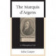 The Marquis d’Argens: A Philosophical Life