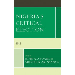 Nigeria's Critical Election: 2011
