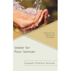 Water for Poor Women: Quest for an Alternative Paradigm