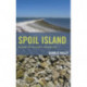Spoil Island: Reading the Makeshift Archipelago