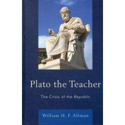 Plato the Teacher: The Crisis of the Republic