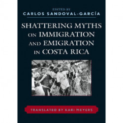 Shattering Myths on Immigration and Emigration in Costa Rica