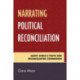 Narrating Political Reconciliation: South Africa's Truth and Reconciliation Commission