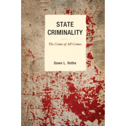 State Criminality: The Crime of All Crimes