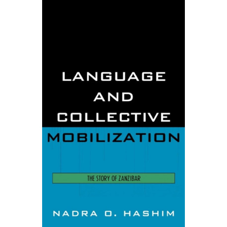 Language and Collective Mobilization: The Story of Zanzibar
