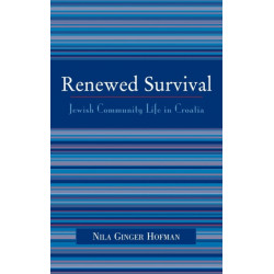 Renewed Survival: Jewish Community Life in Croatia