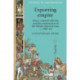 Exporting Empire: Africa, Colonial Officials and the Construction of the British Imperial State, C.1900–39