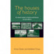The Houses of History: A Critical Reader in History and Theory,
