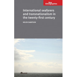 International Seafarers and Transnationalism in the Twenty-First Century