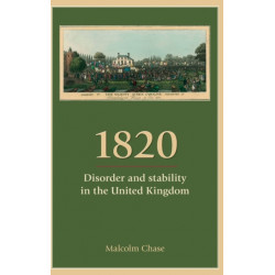 1820: Disorder and Stability in the United Kingdom