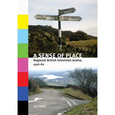 A Sense of Place: Regional British Television Drama, 1956–82