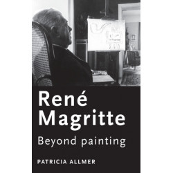 Rene Magritte: Beyond Painting