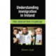 Understanding Immigration in Ireland: State Capital and Labour in a Global Age
